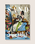 George Sand Superstar - Chroniques d'une célébrité