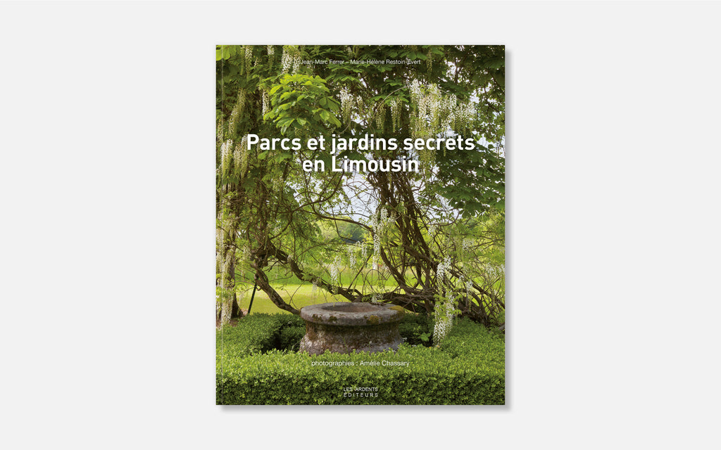 Parcs et Jardins secrets en Limousin