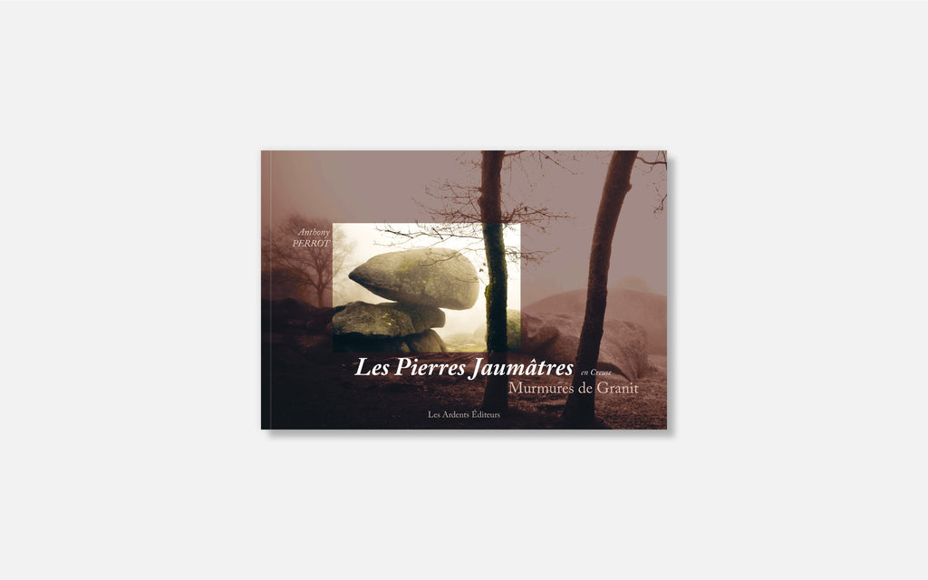 Les Pierres Jaumâtres en Creuse - Murmures de granit