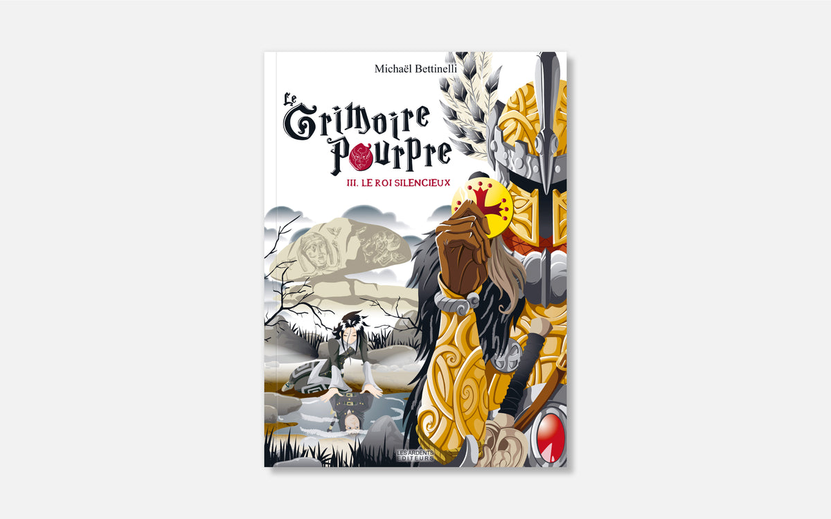 Le Grimoire Pourpre III - Le roi silencieux