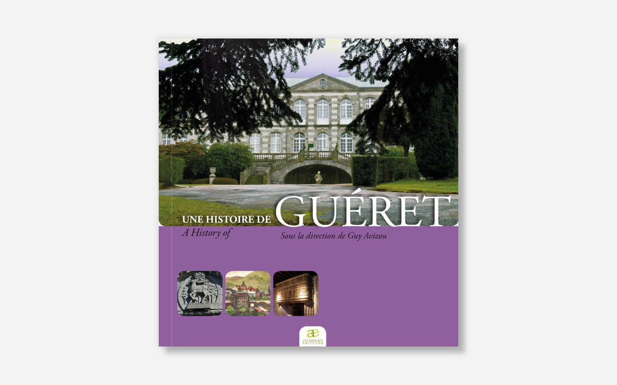 Une Histoire de Guéret
