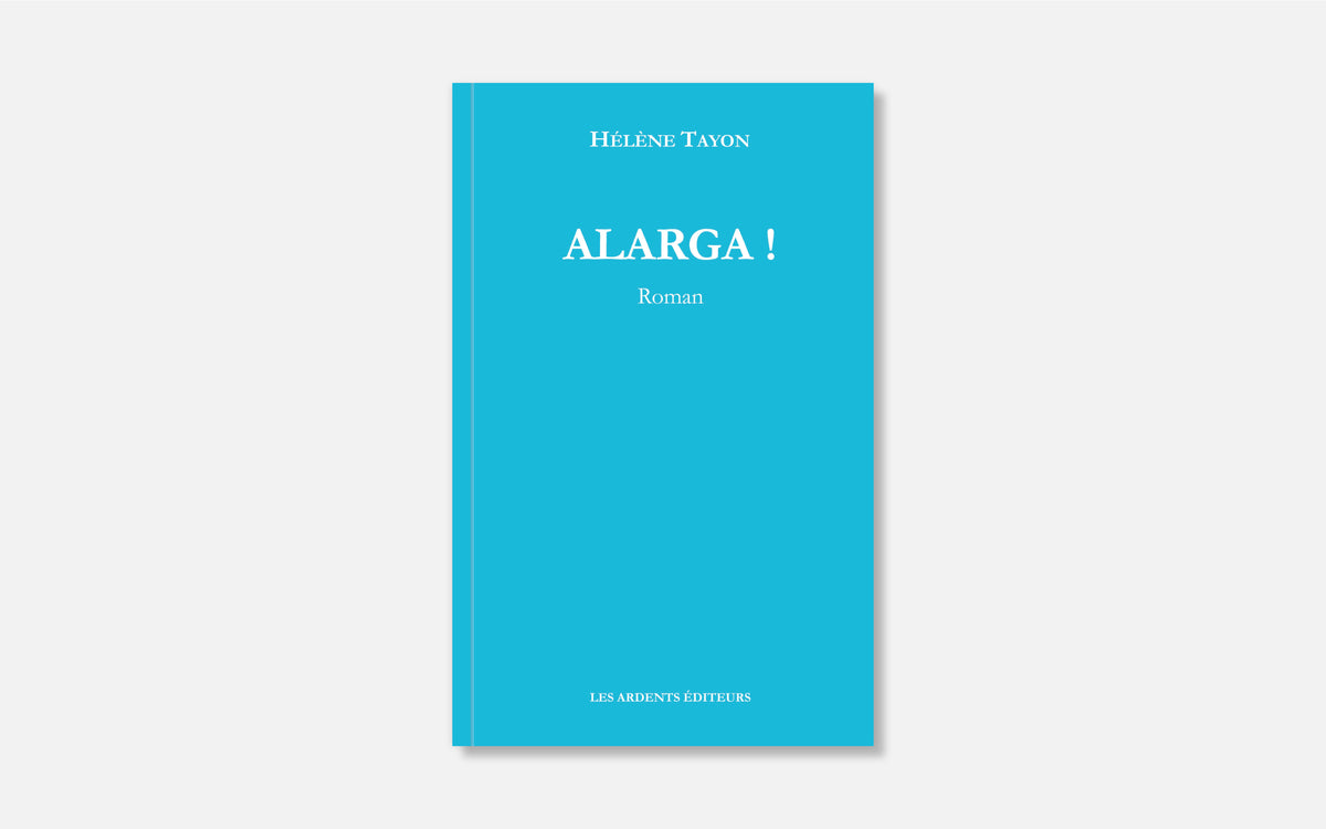Alarga !
