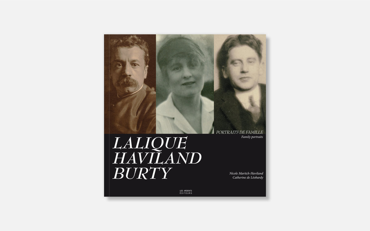 Lalique-Haviland-Burty - Portraits de famille
