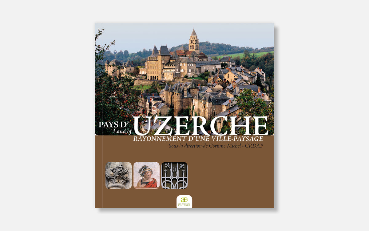 Pays d’Uzerche - Rayonnement d'une ville-paysage