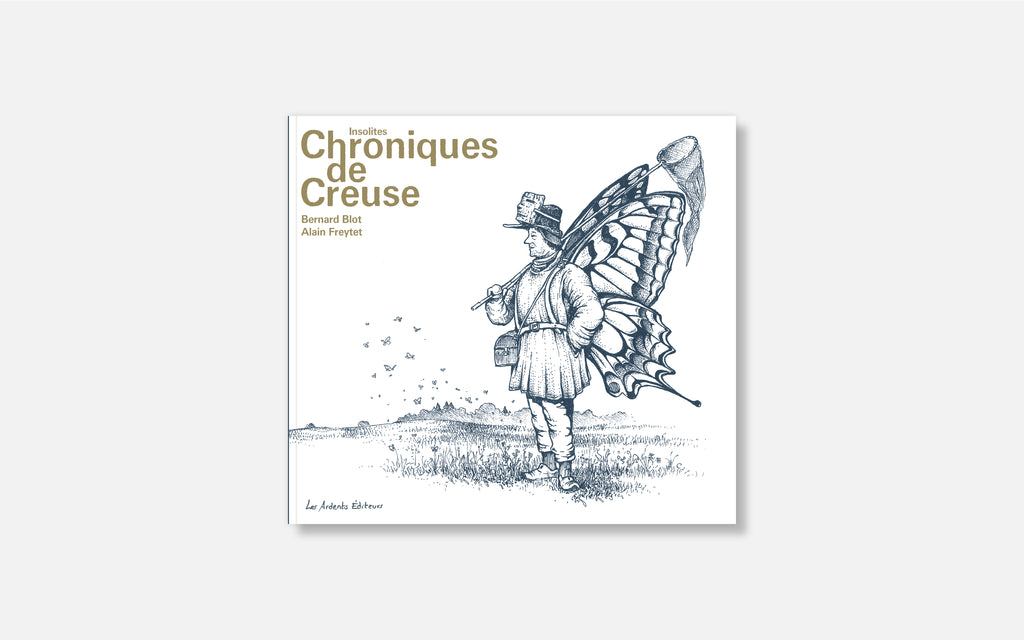Insolites Chroniques de Creuse