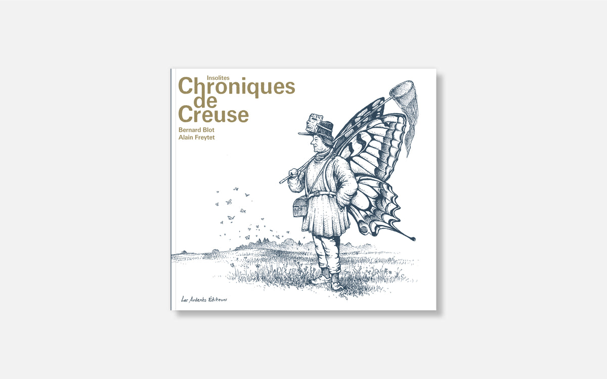 Insolites Chroniques de Creuse