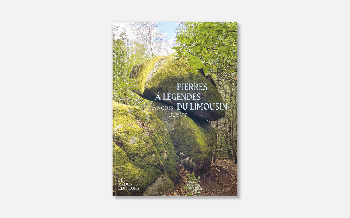 Pierres à légendes du Limousin