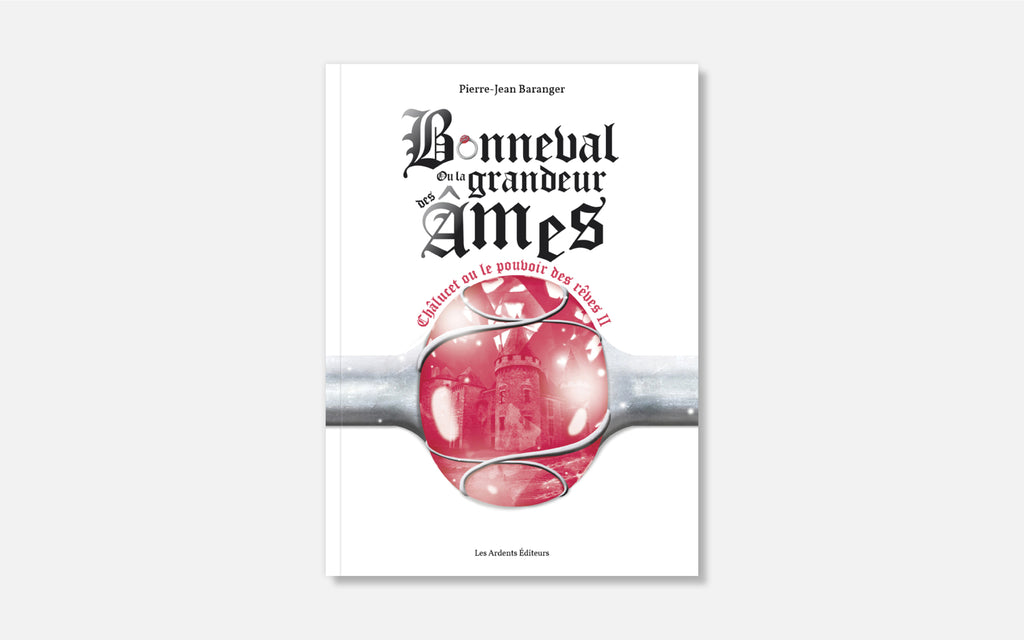 Bonneval ou la grandeur des âmes
