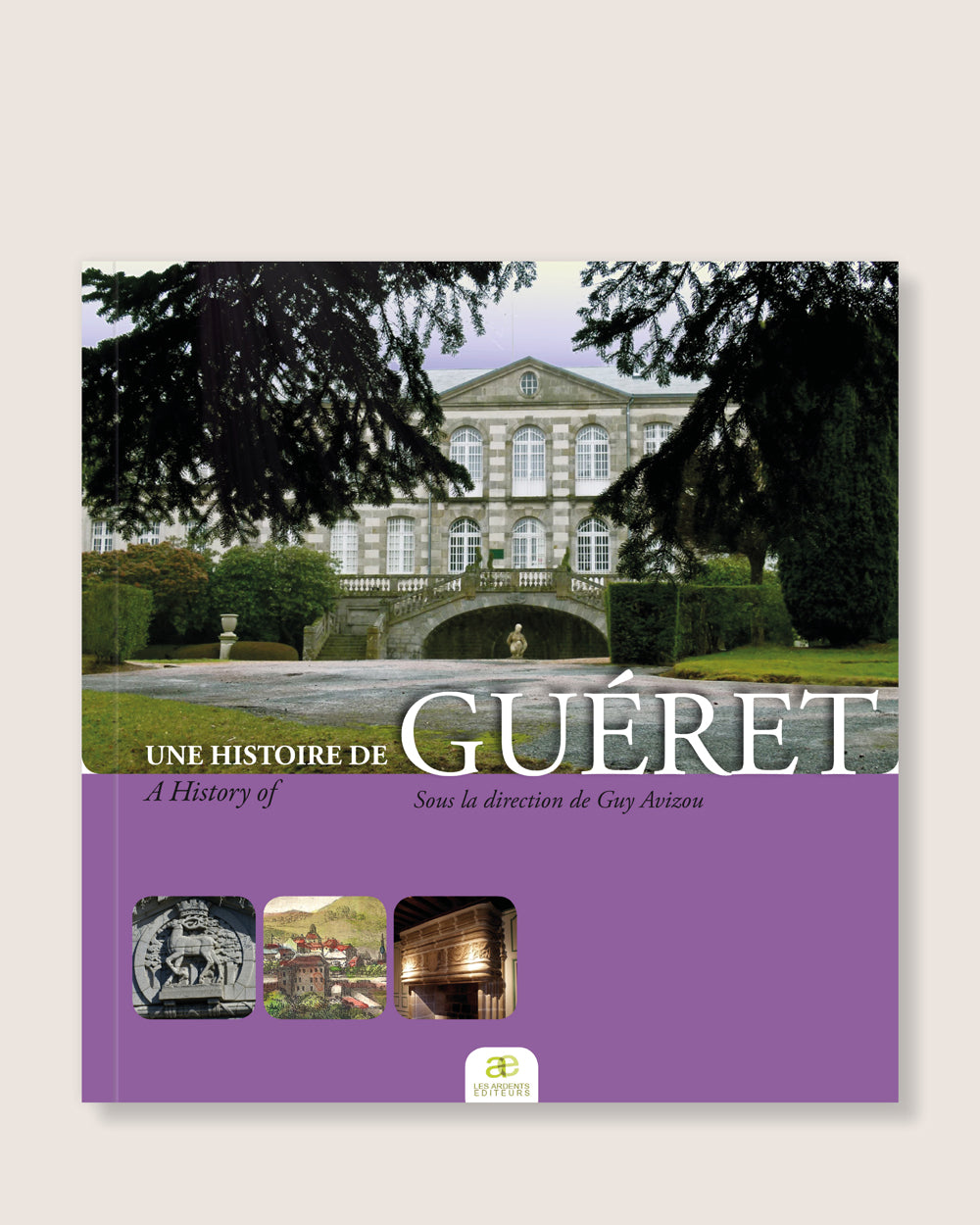 Une Histoire de Guéret