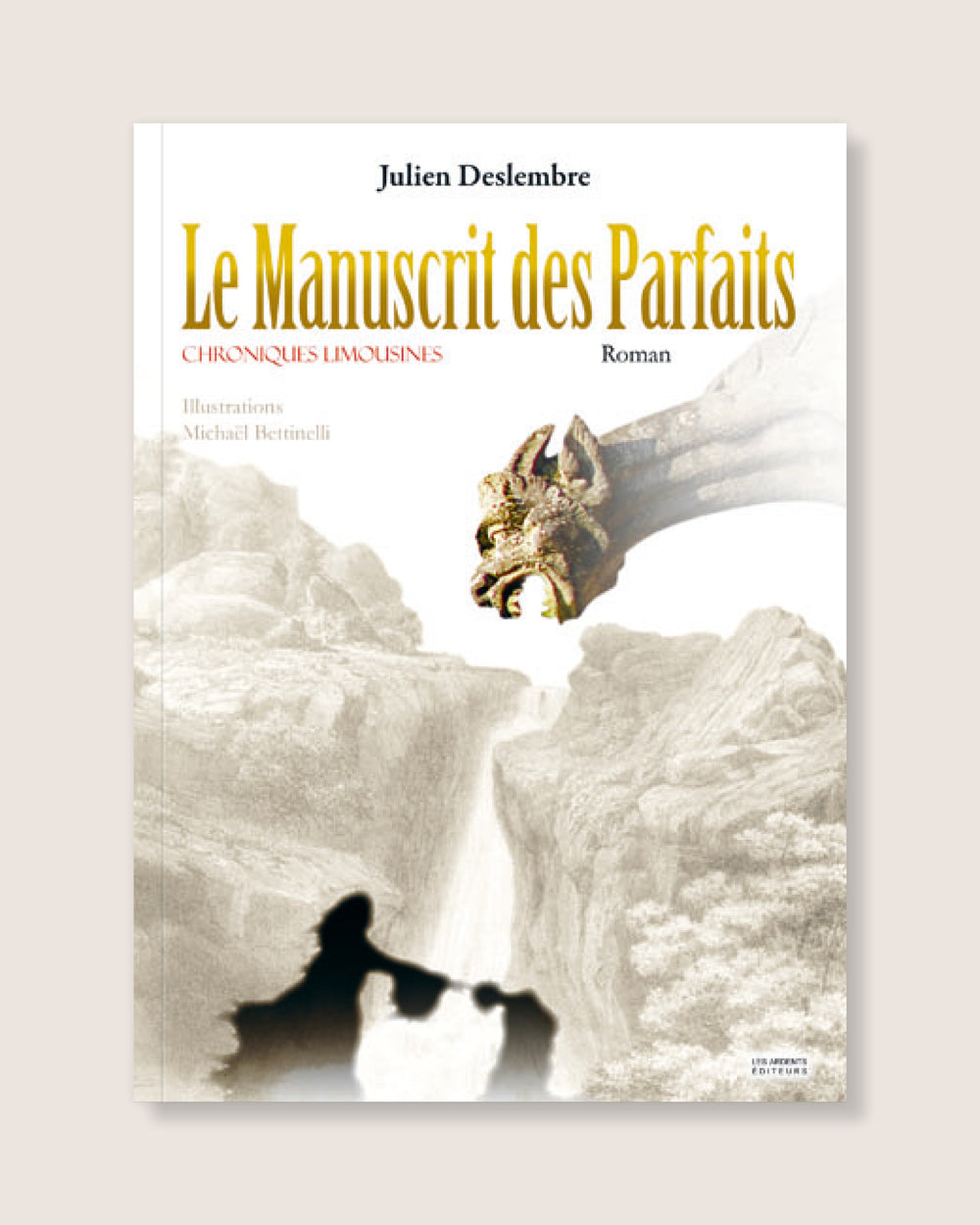Le Manuscrit des Parfaits - Chroniques limousines