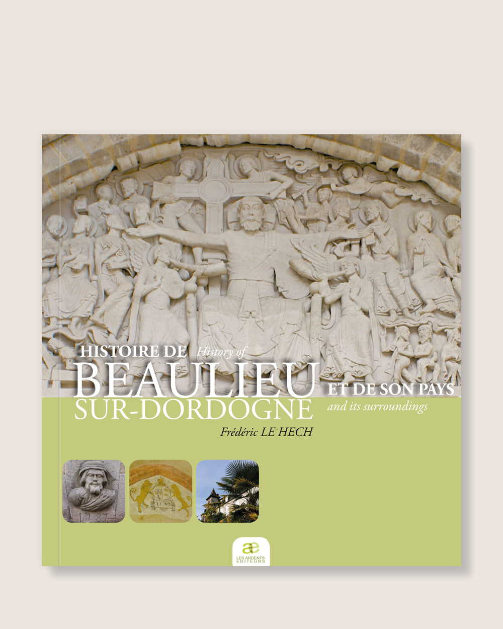 Histoire de Beaulieu-sur-Dordogne et de son pays