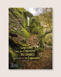 Légendes sur les chemins du Diable en Limousin