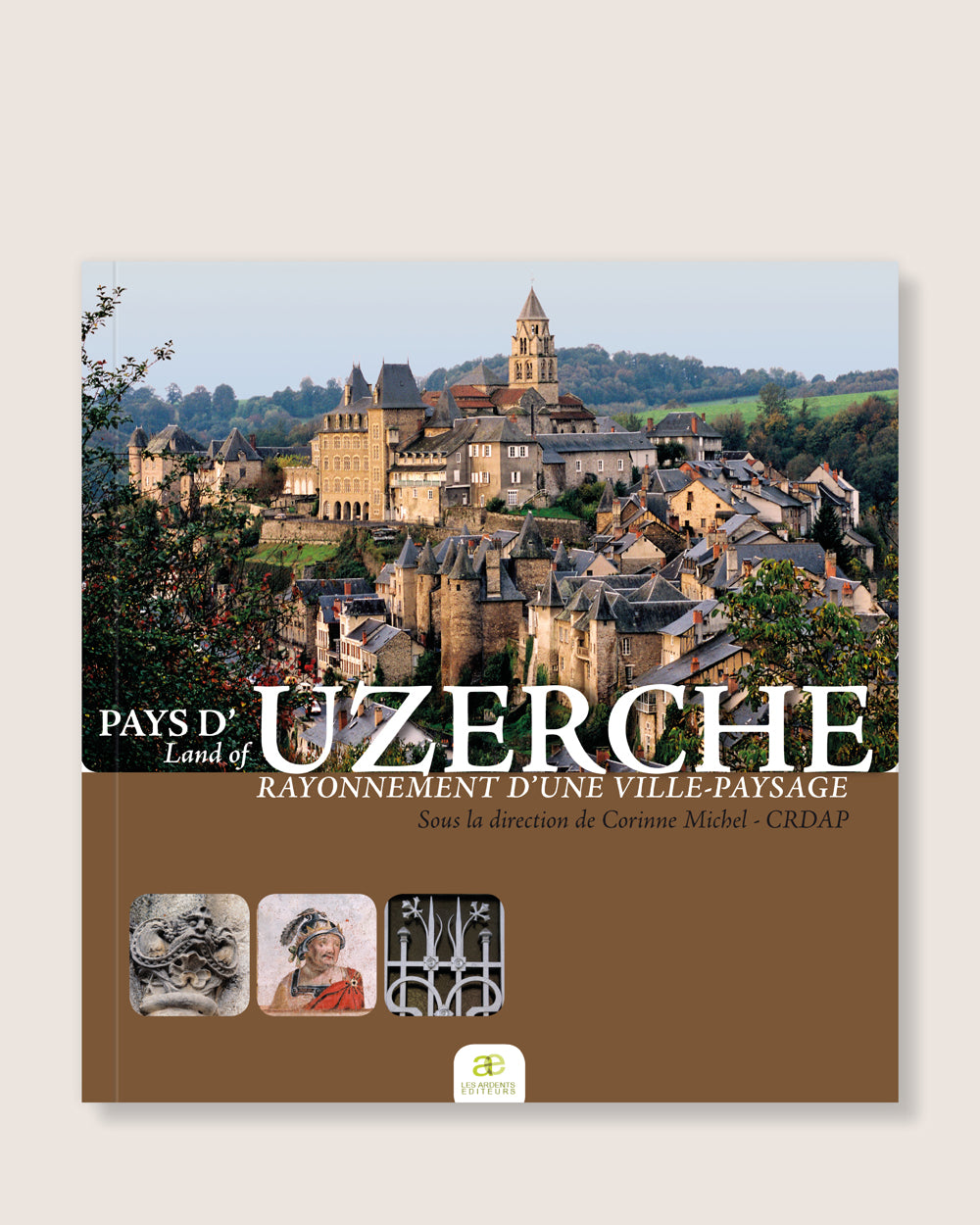 Pays d’Uzerche - Rayonnement d'une ville-paysage
