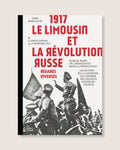 1917 le Limousin et la révolution russe - Regards inversés
