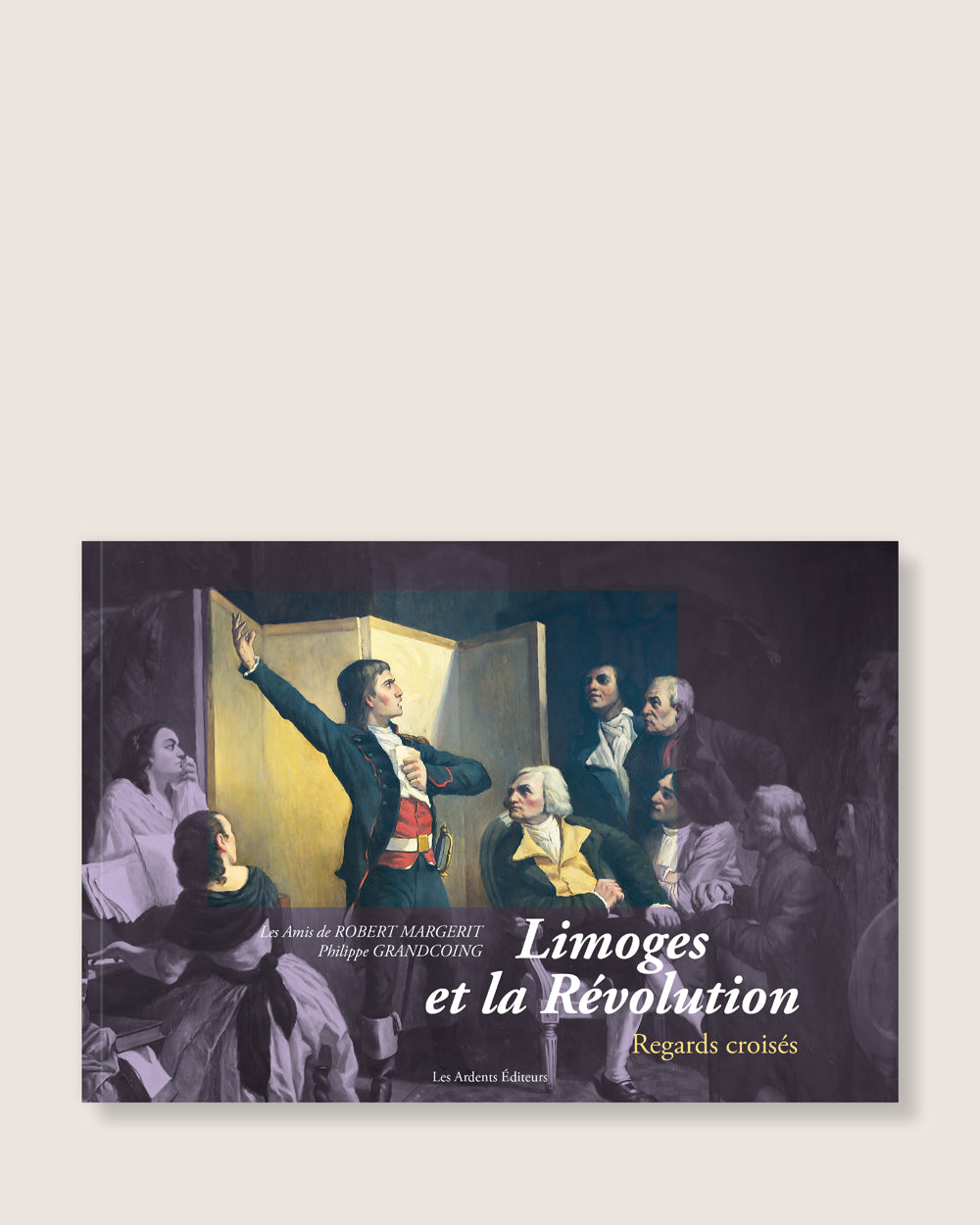 Limoges et la Révolution - Regards croisés