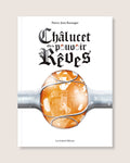 Châlucet ou le pouvoir des rêves