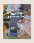 La Creuse, une vallée-atelier. Itinérances artistiques