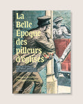La Belle Époque des pilleurs d’églises - Vols et trafics des émaux médiévaux en Auvergne-Limousin