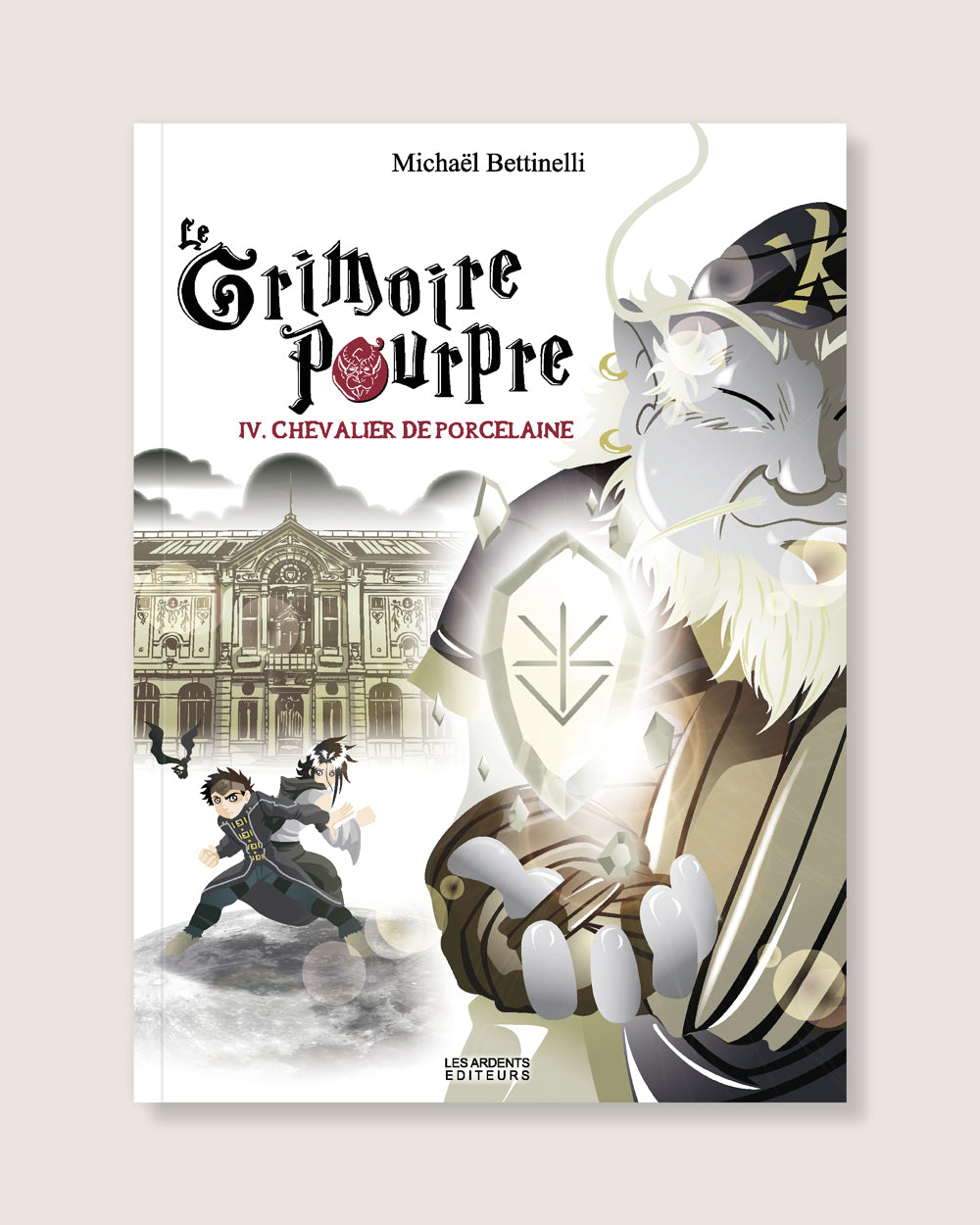 Le Grimoire Pourpre IV - Chevalier de porcelaine