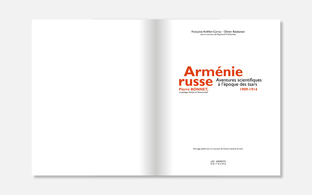 Arménie Russe - Aventures scientifiques à l'époque des tsars
