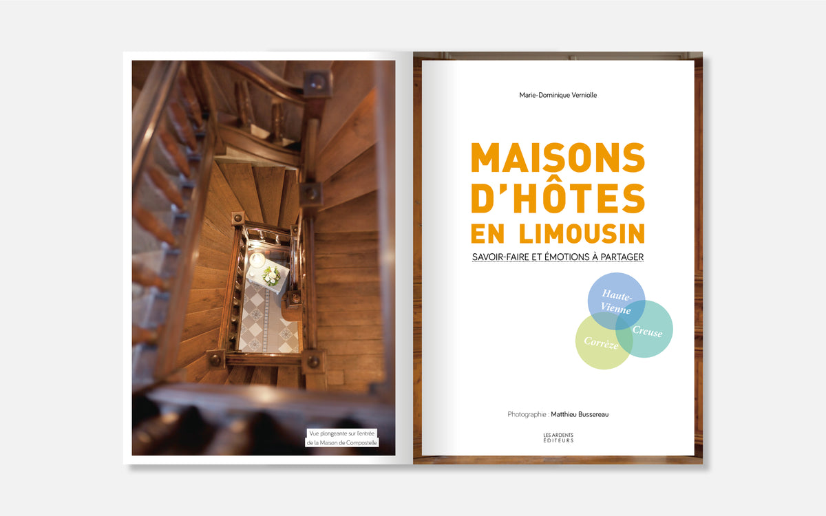 Maisons d’hôtes en Limousin - Savoir-faire et passions à partager